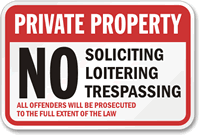 Private Property No Soliciting Loitering Trespassing Sign