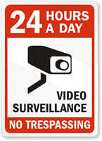 24 Hours Video Surveillance Sign