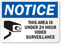 Notice This Area Under Video Surveillance Sign