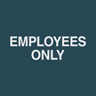 Employees Only