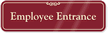 Employee Entrance Sign