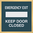 Emergency Exit Keep Door Closed