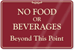 No Food Beverages Beyond Sign