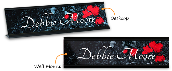Add some color to your nameplates; your name and title come alive with one of our eye-catching backgrounds.